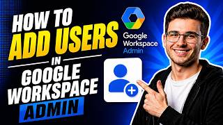 HOW TO ADD USERS IN GOOGLE WORKSPACE ADMIN (STEP-BY-STEP GUIDE 2026)