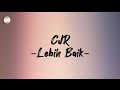 CJR || Lebih Baik (lirik)