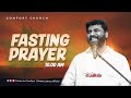 LIVE | FRIDAY FASTING PRAYER | 29 NOVEMBER 2024 | PASTOR BENZ | COMFORT CHURCH