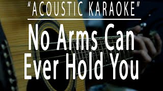 No arms can ever hold you - Chris Norman (Acoustic karaoke)