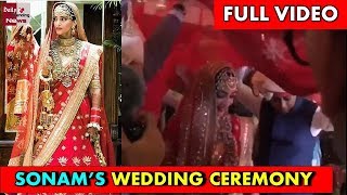 SonamKiShadi: Sonam Kapoor & Anand Ahuja's Wedding Ceremony |  Watch Full Video