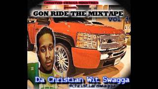 Da Christian Wit Swagga - \