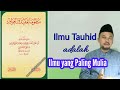 Aqidatul Awam #01 | Ilmu Tauhid, Ilmu yang Paling Mulia