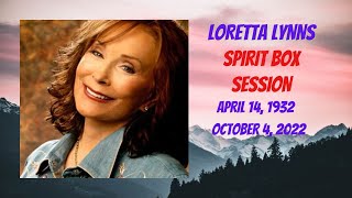 Spirit Box With Loretta Lynn's Spirit- Using the Spirit Box 2 App.