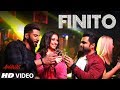 Finito Video Song | AMAVAS | Sachiin J Joshi, Vivan, Navneet | Jubin Nautiyal, Sukriti Kakar, Ikka