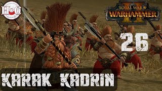 Total War Warhammer 2 - Ungrim Ironfist Campaign - Part 26