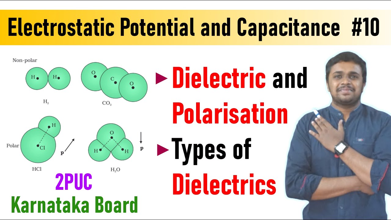 [L-10] Dielectrics And Polarisation | Electric Polarization | 2nd PUC ...