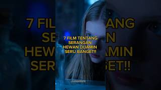 7 FILM SERANGAN HEWAN || PART 1 #animals  #themeg #survival #rekomendasifilm #anaconda