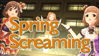 【デレステMV】Spring Screaming 【本田未央/龍崎薫/喜多見柚】