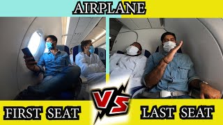 Airplane First Seat V/S Last Seat | Which One Is Better For Travel | Full Comparison | Vlog 52