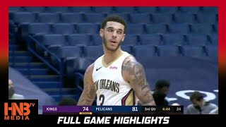 Sacramento Kings vs NO Pelicans 2.1.21 | Full Highlights