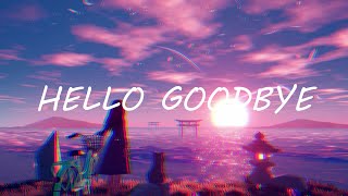 YB Heiakim Hello Goodbye Lirik Lyrics Terjemahan Indonesia