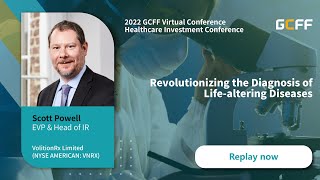 Revolutionizing the Diagnosis of Life-altering Diseases - VolitionRx presents at GCFF June, 2022