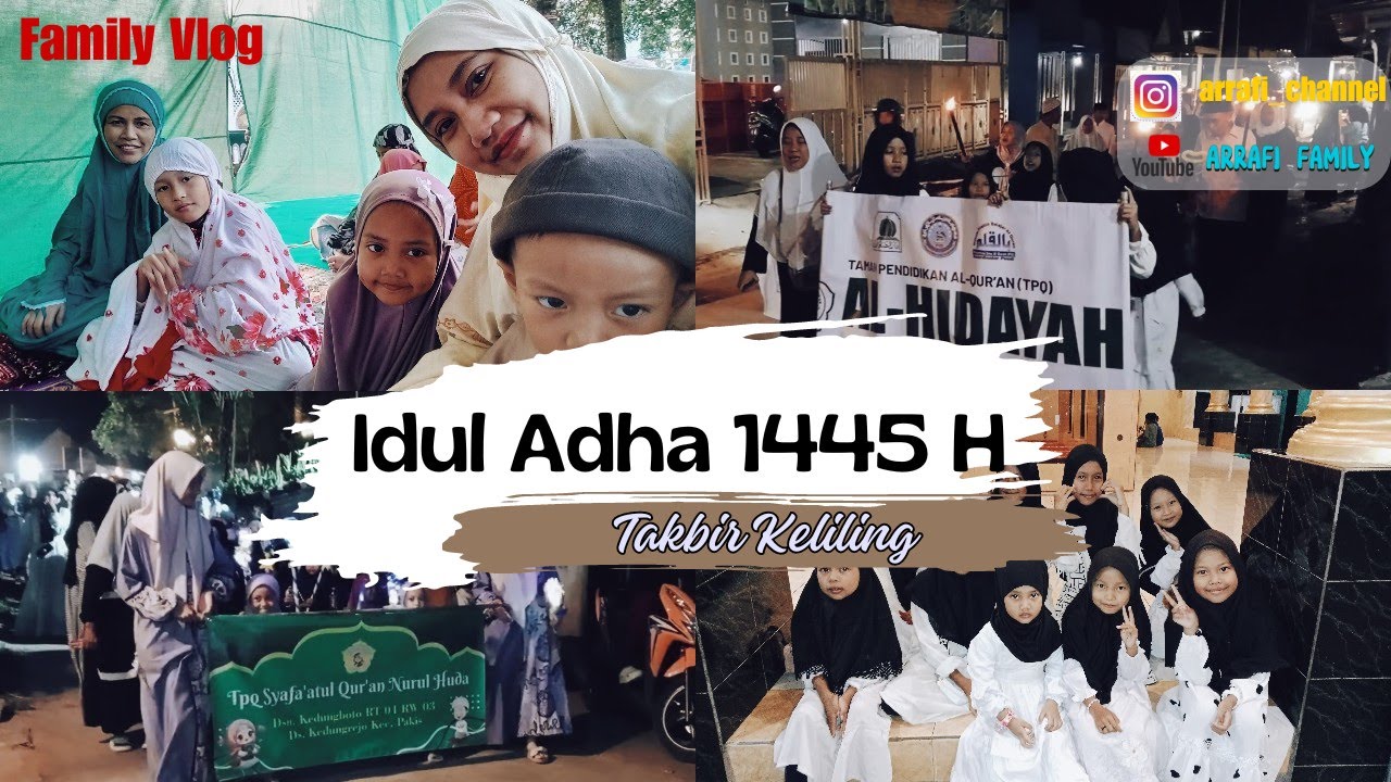Meriahnya Takbir Keliling Merayakan Hari Raya Idul Adha 1445 H Arrafi