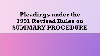 Pleadings Covered by the Summary Procedure