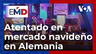 El Mundo al Día | Atentado en mercado navideño en Alemania deja decenas de heridos