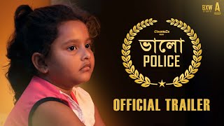 ভালো Police | Official Trailer | Bengali Short Film | BXW Studio