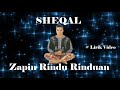 Sheqal ~Zapin Rindu Rinduan ~Lirik