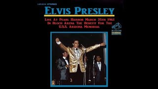 Elvis Presley March 25th 1961 Benefit for the U.S.S. Arizona Memorial, Pearl Harbor