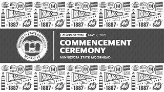 MSUM Spring Commencement 2026 - 6:00pm Graduate Ceremony