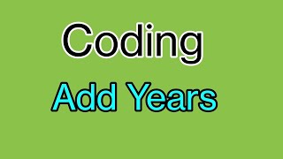 Add years #Coding Python #solutions #coding practice-34