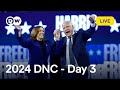 Live: Democratic National Convention 2024 Day 3  | DW News