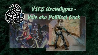 VtES Archetypes | Vote | Vampire the Eternal Struggle