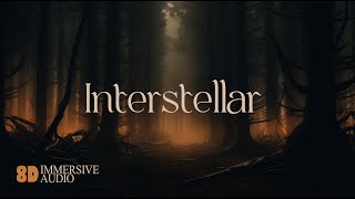 Interstellar (Hans Zimmer - Stay) | 🎧8D Audio, Melancholic Melody, Sleep Ambient Music