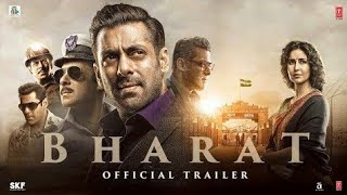 BHARAT | Official Trailer | Salman Khan | Katrina Kaif | Movie Releasing on 5thJune 2019