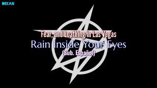Fear and Loathing in Las Vegas Rain Inside Your Eyes Sub Español Remake