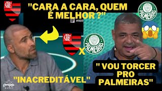 PEGOU FOGO! "NÃO! VOCÊ TÁ DE SACANAGEM!" Mano a Mano de Palmeiras x Flamengo FERVE!