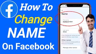 How to Change Your Name on Facebook (2024 Update)