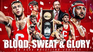 Blood, Sweat & Glory: The 2023 NCAA National Championship Journey of Cornell Wrestling