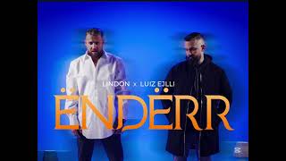 Luiz Ejlli x Lindon - Ëndërr