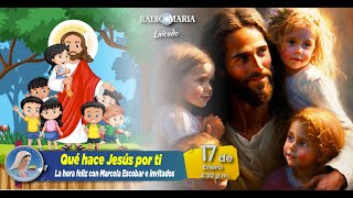 🔴 La hora feliz  - Qué hace Jesús por ti  - 17 de enero de 2025