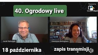 40. Ogrodowy live - zapis transmisji