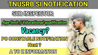 TNUSRB PC \u0026 SI NOTIFICATION விரைவில் / Vacancy / age limit / Education qualification