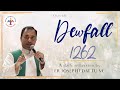 Dewfall 1262 - All wisdom is from the Lord