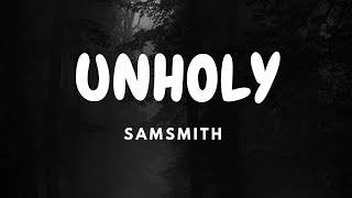 Download Sam Smith - Unholy (Lyrics) ft. Kim Petras #music #lyrics #musiclyrics #samsmith #unholy mp3
