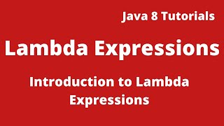 Java 8 Tutorial 01 :- How to Write Lambda Expression in Java 8
