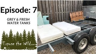 Episode 7: Grey \u0026 Fresh Water Tanks