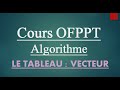 Cours Algorithme : Les tableaux d'une seule dimension ISTA