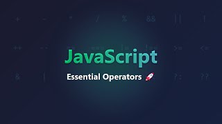 JavaScript Operators Explained: A Beginner's Guide