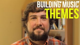 Building Music: What is a Theme? - TWO MINUTE MUSIC THEORY #36