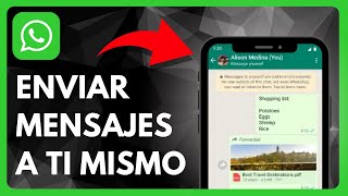 ✅ Como enviarte mensajes a ti mismo en WhatsApp (2024) Fácil Y Rápido