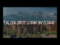 Falcon Crest Lodge by CLIQUE Review - Canmore , Canada