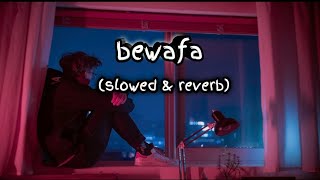 Imran Khan - bewafa song [SLOWED & REVERB] 🎧 - music #slow #reverb #song #lofi