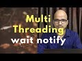 13.8 Multithreading InterThread Communication | Producer Consumer