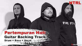 NTRL - Pertempuran Hati - HQ Guitar Backing Track