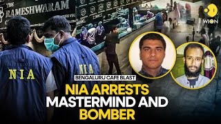 Bengaluru Cafe Blast: NIA arrests Shaazib & Taaha, the mastermind & the bomber from West Bengal